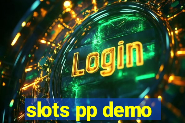 slots pp demo